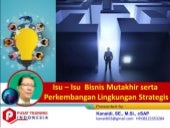 Isu-Isu Bisnis Mutakhir & Pedrkembangan Lingkungan Strategis _ Materi Training BCMS (with ISO 22301)