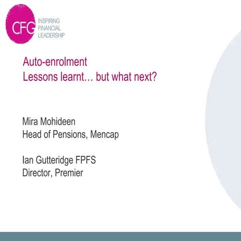 2A – AUTO ENROLMENT: LESSONS LEARNT