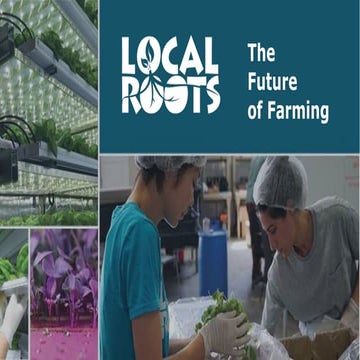 "Controlled Environment Agriculture - The Future of Food"