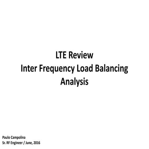 LTE Review - Load Balancing and Interfreq HO