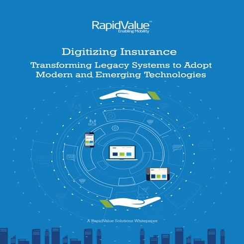 Digitizing Insurance - A Whitepaper by RapidValue Solutions