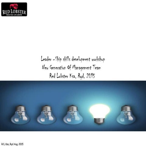 Leader Ship skills development workshop Red Lobster Ksa, Ryd. 2015