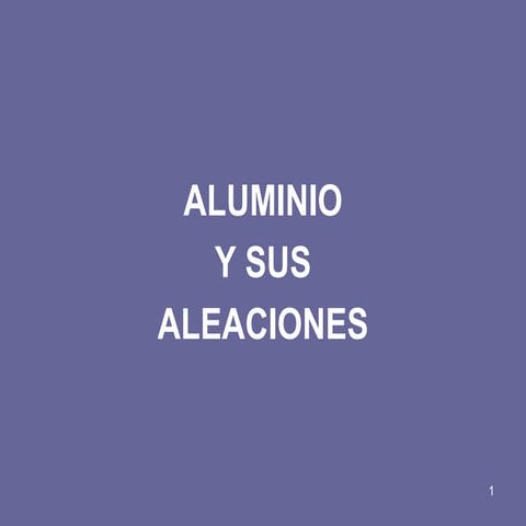 El aluminio y sus aleaciones | DOCX
