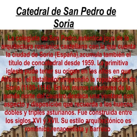 2º ESO Alexandra CATEDRAL DE SAN PEDRO DE SORIA