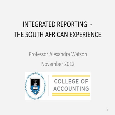 Integrated Reporting: The South African Experience