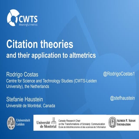 Rodrigo Costas & Stefanie Haustein: Citation theories and their application t...