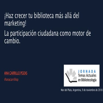 ¡Haz crecer tu biblioteca más allá del marketing! La participación ciudadana ...