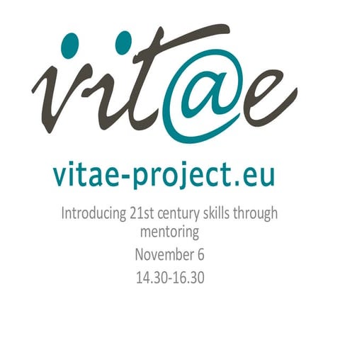 VITAE – introducing 21st century skills through mentoring