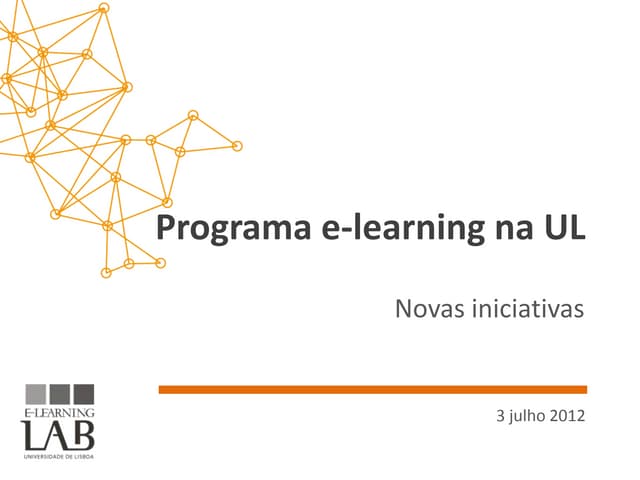 Programa E-learning na UL: 2 anos de atividade (Neuza Pedro)