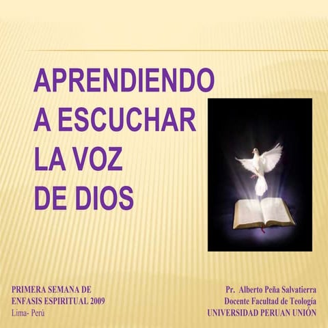 2 Aprendiendo a escuchar la voz de Dios | PPTX