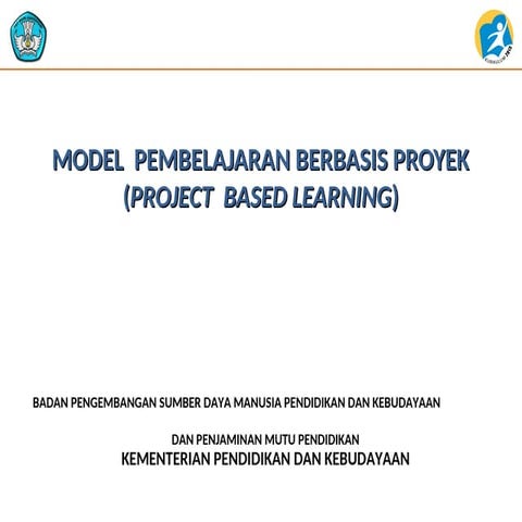 Model Pembelajaran PjBL (Project Based Learning) | PPTX