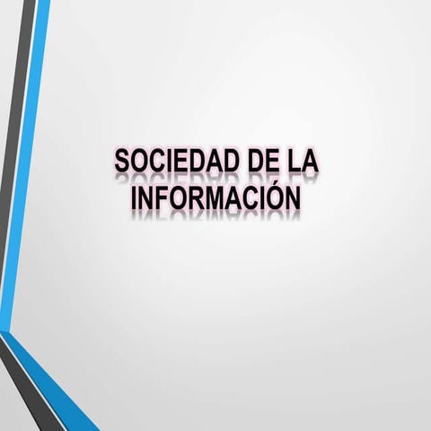 2a p sociedad de la información