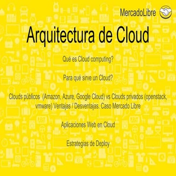 Cloud + Docker - La arquitectura MELI usando AWS en la nube.