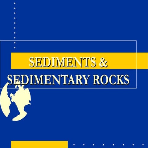 2A_Sed_Rocks_Environment an important_Overview.ppt