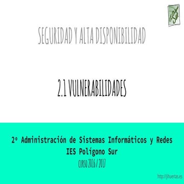 Vulnerabilidades en un Sistema Informático