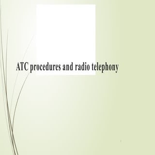 2)ATC Procedures  & Radio Telephony.pptx