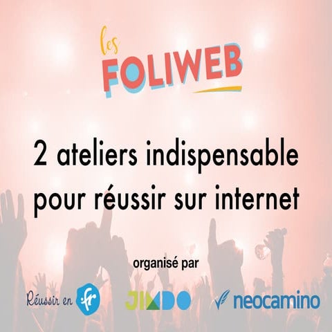 2 ateliers indispensables pour réussir sur internet   rémi bétin