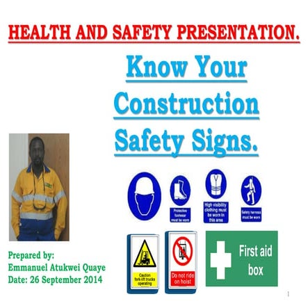KNOW YOUR CONSTRUCTION SAFETY SIGNS.