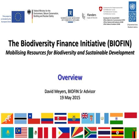 The Biodiversity Finance Initiative -BIOFIN- Onno van den Heuvel | PDF