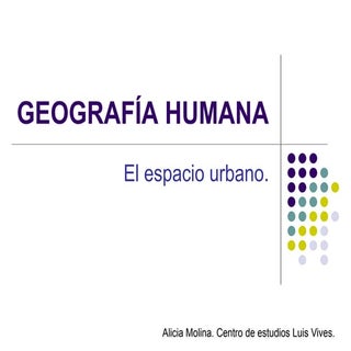 geografía humana el espacio urbano