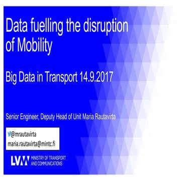 BDE_SC4_WS3_2_Maria Rautavirta - Data Fuelling the Disruption of Mobility