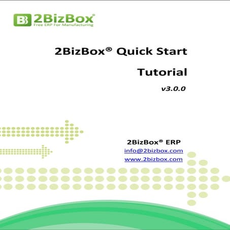 Free ERP 2BizBox Quick Start Tutorial