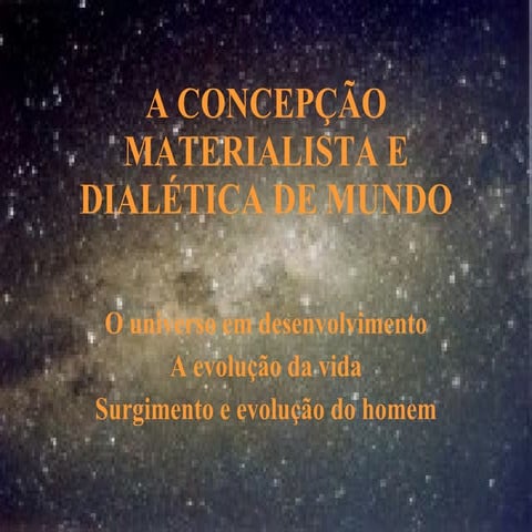 2º Bloco Aula 3 A ConcepçãO DialéTica De Mundo Ilka | PPT