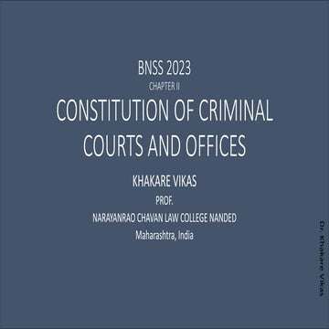 Bhartiya Nagri Surksha Sanhita 2023. BNSS , constitution of criminal courts.pdf