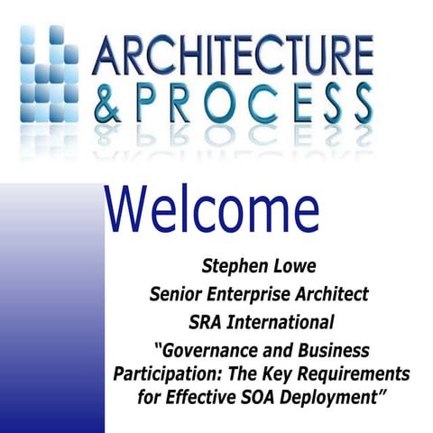 Governance and Business Participation: The Key Requirements for Effective SOA...
