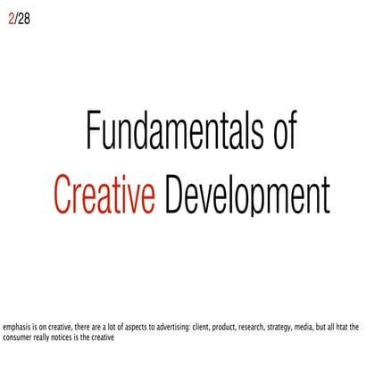 Fundamentals of Creative Development: An Introductory Lecture (2 and 3)