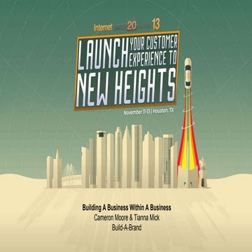 IS20G13 - Building A Business Within A Business - Cameron Moore & Tianna Mick