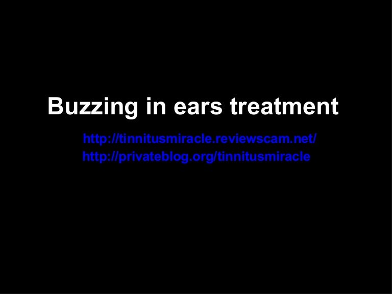 Buzzing in ears treatment