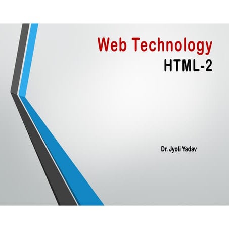 2b. Web Technology HTML Basics-2 | PPT