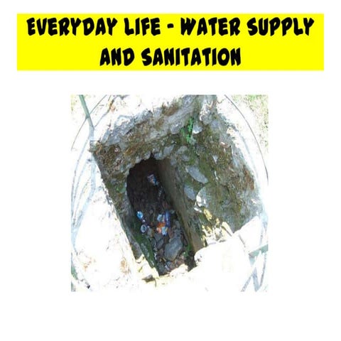 2c.5vi   everyday life - water supply and sanitation