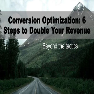 Conversion Optimization 6 Steps to Double Your Revenue