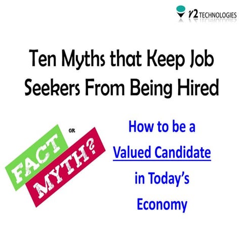 Ten Myths that Keep Job Seekers from being Hired