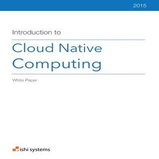 Introduction to Cloud Native Computing