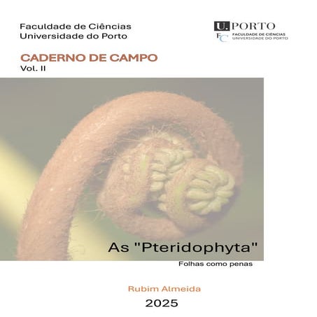 CADERNO DE CAMPO | As "Pteridophyta"- Folhas como penas (Vol. II)