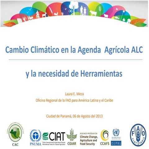 Cambio climático en la agenda agrícola de ALC y la necesidad de herramientas