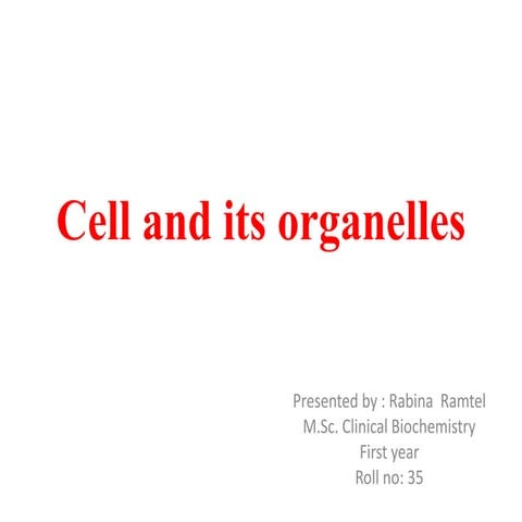 cell and its organelles 