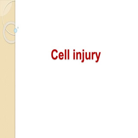 2 Cell injury by Ashiq wazir. Ppt