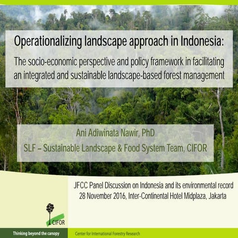Operationalizing landscape approach in Indonesia: The socio-economic perspect...