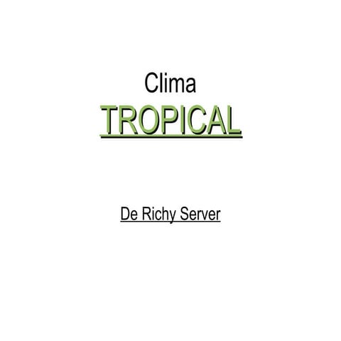 2 cilma tropical richy