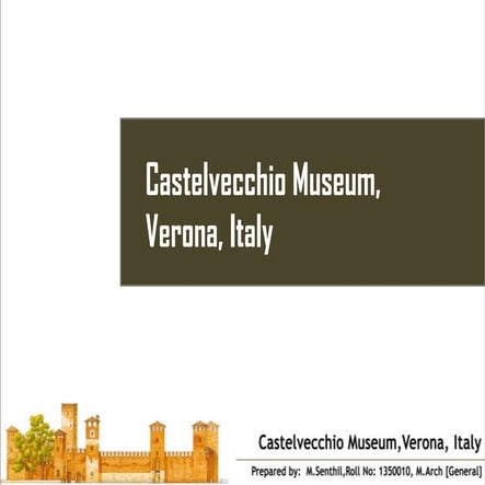 Castel Vecchio Museum, Verona, Italy