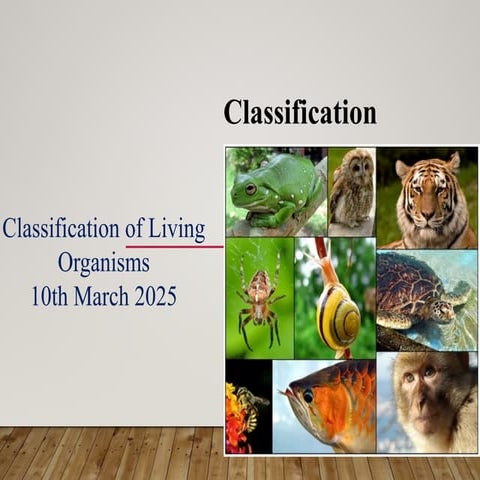 Topic 1: Classification of living Organisms