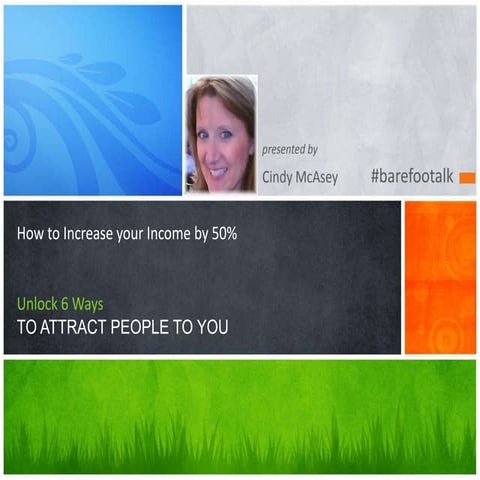 Unlock 6 Ways to Attract People to You