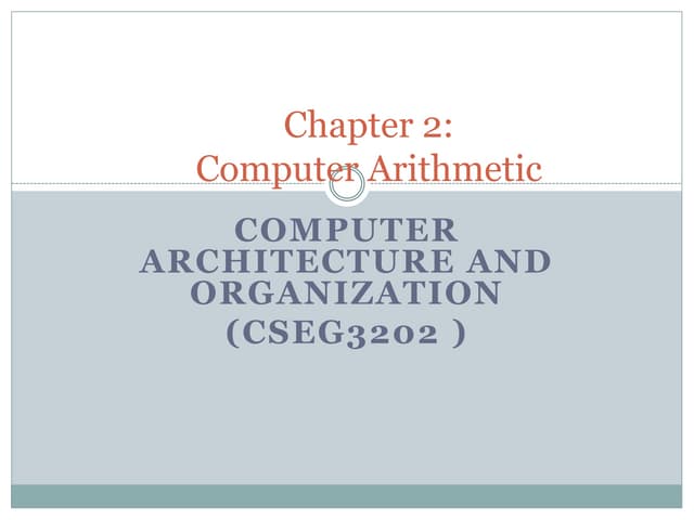 2 Computer Arithmetic_hhbyhbjhhjjjjjb41.pptx