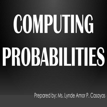 2_Computing-Probabilities_statsandprobs.pptx
