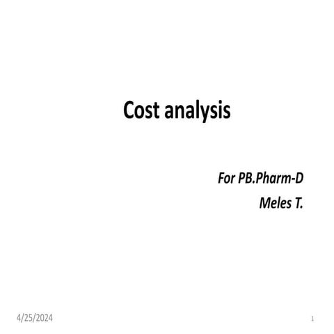 pharmacoeconomics Cost analysis PBPD.pptx