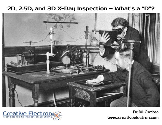 2 d, 2.5d, and 3d x ray inspection – what’s a “d”?